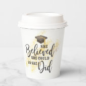 Ze geloofde dat ze Afstuderen kon geven Papieren Bekers (Voorkant)