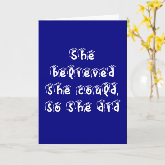 Ze geloofde dat ze blauw en wit Afstuderen kon Kaart (Gele Bloem)