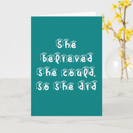 Ze geloofde dat ze Blauwgroen en wit Afstuderen ko Kaart (Gele Bloem)