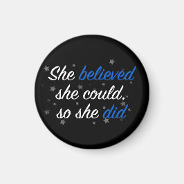 Ze geloofde dat ze dat kon, dus citeerde ze resolu magneet