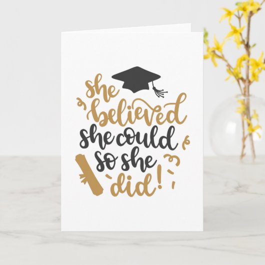 Ze geloofde dat ze dat kon, dus dat deed ze. kaart (Gele Bloem)