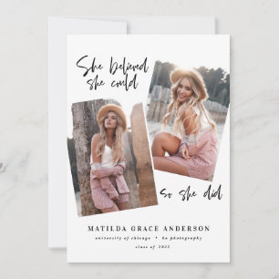 Ze geloofde dat ze dat kon, dus deed ze een afstud