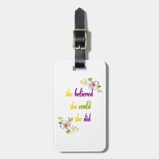 Ze geloofde dat ze dat kon, dus ze citeerde bagagelabel (Voorkant verticaal)