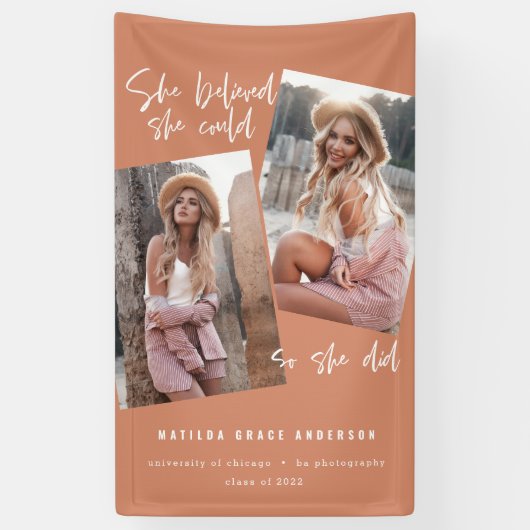 Ze geloofde dat ze dat kon, dus ze deed afstuderen spandoek (Verticaal)