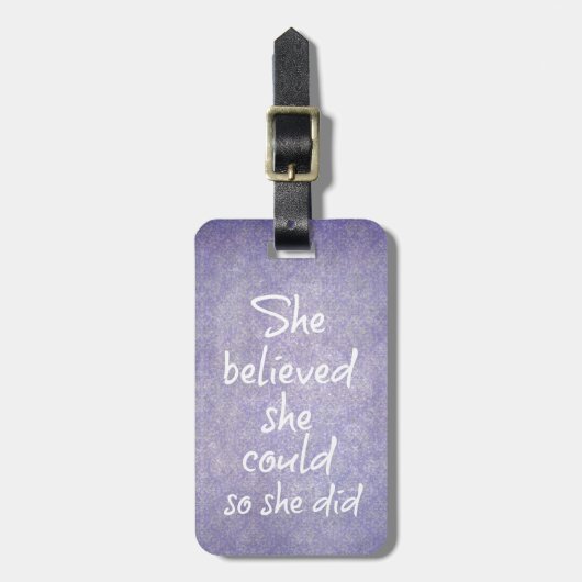 Ze geloofde dat ze dat kon, dus ze deed een citaat bagagelabel (Voorkant verticaal)