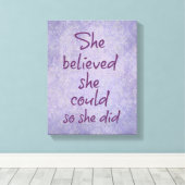 Ze geloofde dat ze dat kon, dus ze deed een citaat canvas afdruk (Insitu (Houten vloer))