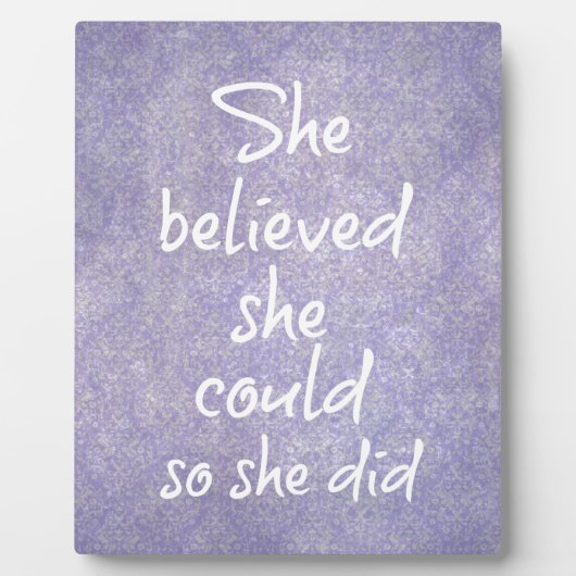 Ze geloofde dat ze dat kon, dus ze deed een citaat fotoplaat (Voorkant)