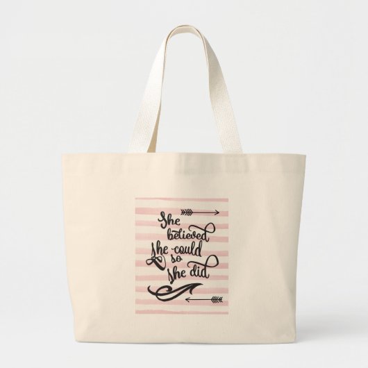 Ze geloofde dat ze dat kon. grote tote bag (Voorkant)