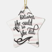 Ze geloofde dat ze dat kon. keramisch ornament (Links)