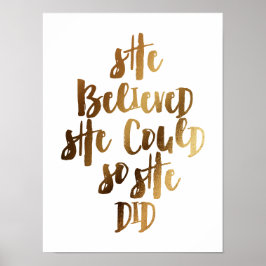 Ze geloofde dat ze dat kon. poster