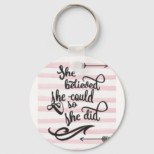 Ze geloofde dat ze dat kon. sleutelhanger (Voorkant)
