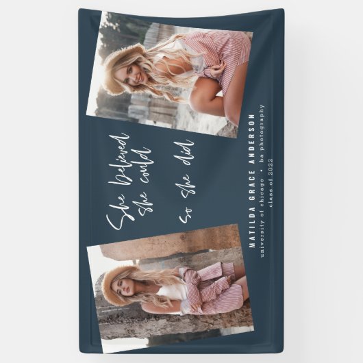 Ze geloofde dat ze dat kon zodat ze afstuderen ban spandoek (Verticaal)