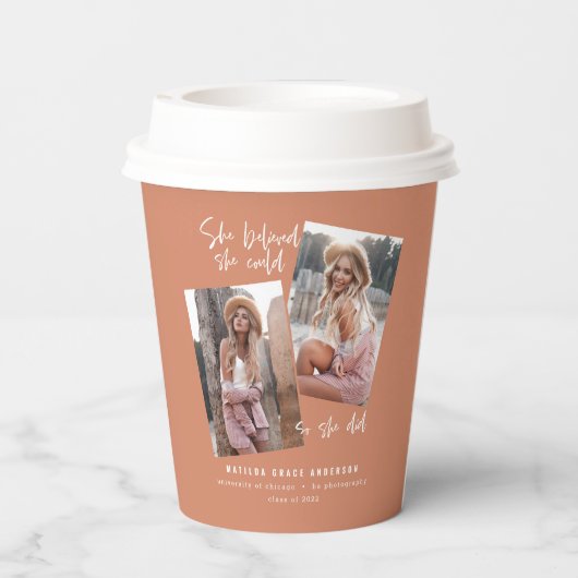 Ze geloofde dat ze dat kon zodat ze afstuderen pap papieren bekers (Achterkant)