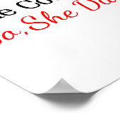 Ze geloofde dat ze... dus dat deed ze. poster (Hoek)