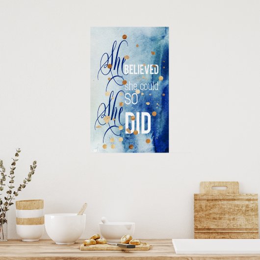 Ze geloofde dat ze een Inspirerend prijsopgave kon Poster (Keuken)