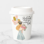 Ze geloofde dat ze een meisje kon Afstuderen Papieren Bekers (Voorkant)