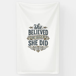 Ze geloofde dat ze een vintage motivatie T-shirt d Spandoek