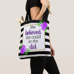 Ze geloofde dat ze Floral Stripes Motivatie kon ma Tote Bag