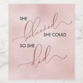 Ze geloofde dat ze Gold Typography Blush kon Rozen Wijn Etiket (Enkel label)