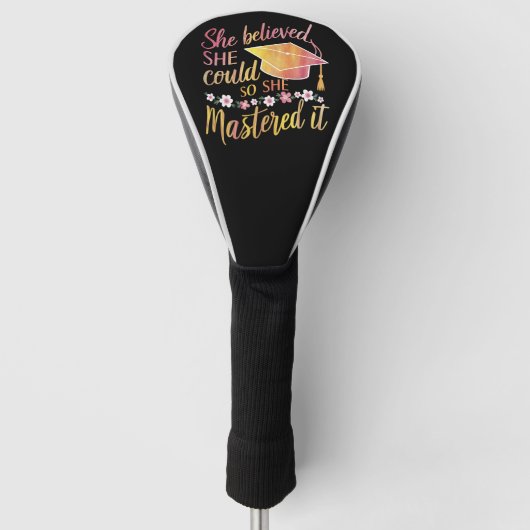 Ze geloofde dat ze het kon dus behaalde ze het met golfheadcover (Voorkant)