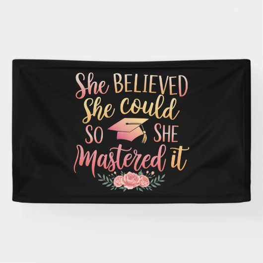 Ze geloofde dat ze het kon, dus beheerste ze het spandoek (Horizontaal)
