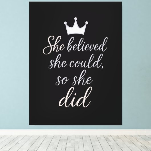 Ze geloofde dat ze het kon, dus deed ze dat canvas afdruk (Insitu (Houten vloer))