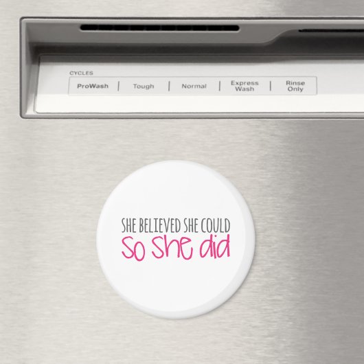 Ze geloofde dat ze het kon, dus deed ze dat magneet (Insitu (Vaatwasser))
