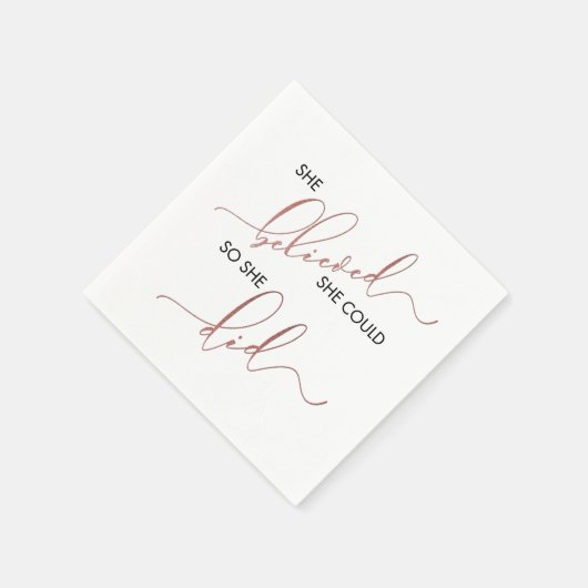 Ze geloofde dat ze het kon, dus deed ze een inspir servet (Hoek)