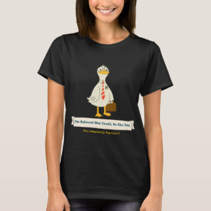 Ze geloofde dat ze het kon, dus deed ze het funny t-shirt