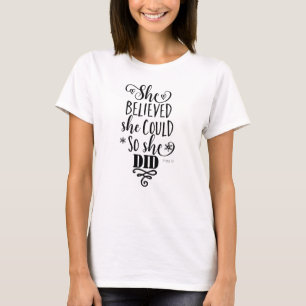 ZE GELOOFDE DAT ZE HET KON DUS DEED ZE HET Moderne T-shirt