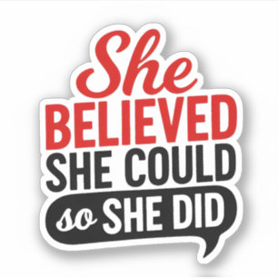 Ze geloofde dat ze het kon, dus deed ze het Motiva Sticker