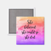 Ze geloofde dat ze het kon, dus deed ze Magnet (Voorkant / Achterkant)