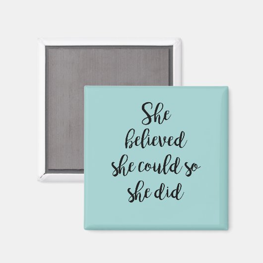 Ze geloofde dat ze het kon, dus deed ze Magnet (Voorkant / Achterkant)