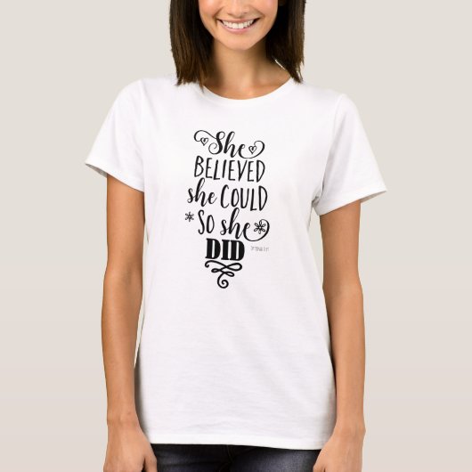 ZE GELOOFDE DAT ZE HET KON DUS DIEDE Modern Custom T-shirt (Voorkant)