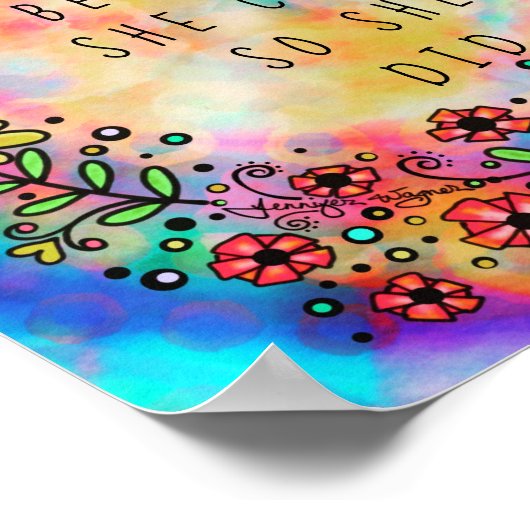 "Ze geloofde dat ze het kon, dus ze deed" Inspirer Poster (Hoek)