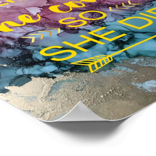 Ze geloofde dat ze het kon, dus ze deed marmergoud poster (Hoek)