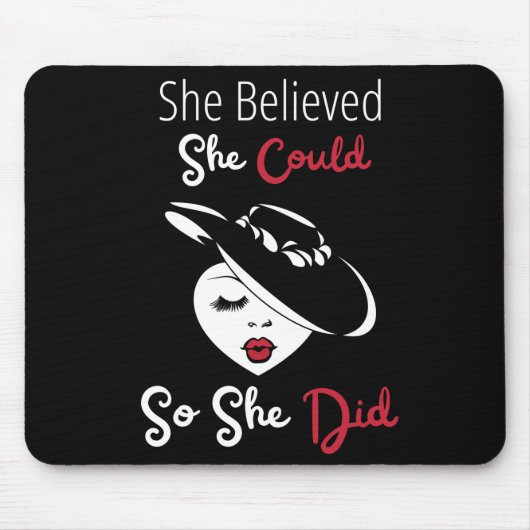 Ze geloofde dat ze het kon, dus ze deed Muismat (Voorkant)