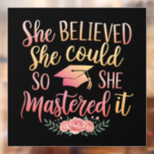 Ze geloofde dat ze het kon, dus ze gaf het door raamsticker (Vel 2)