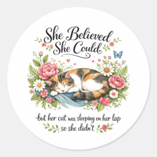 Ze geloofde dat ze het kon  Motivatie voor collega Ronde Sticker