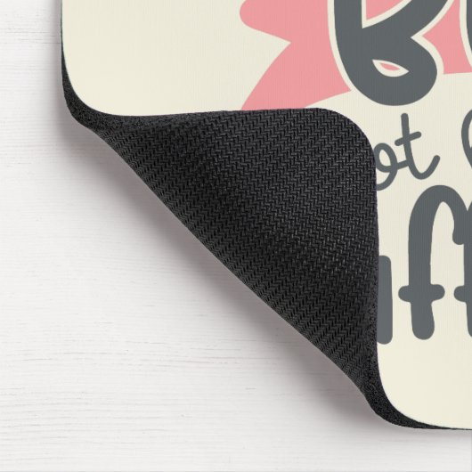 Ze geloofde dat ze het kon muismat (Hoek)