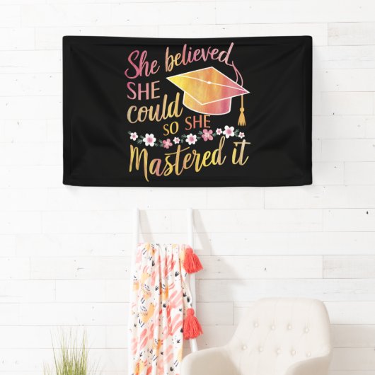 Ze geloofde dat ze het kon, zodat ze het Afstudeer Spandoek (Insitu)