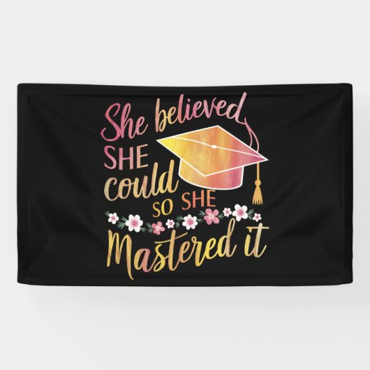 Ze geloofde dat ze het kon, zodat ze het Afstudeer Spandoek (Horizontaal)