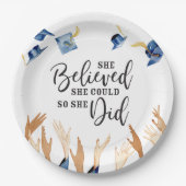 Ze geloofde dat ze kon afstuderen caps papieren bordje (Voorkant)