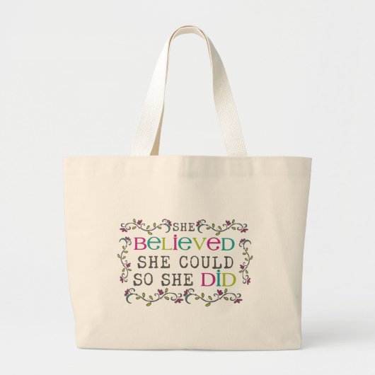 Ze geloofde dat ze kon citeren grote tote bag (Voorkant)
