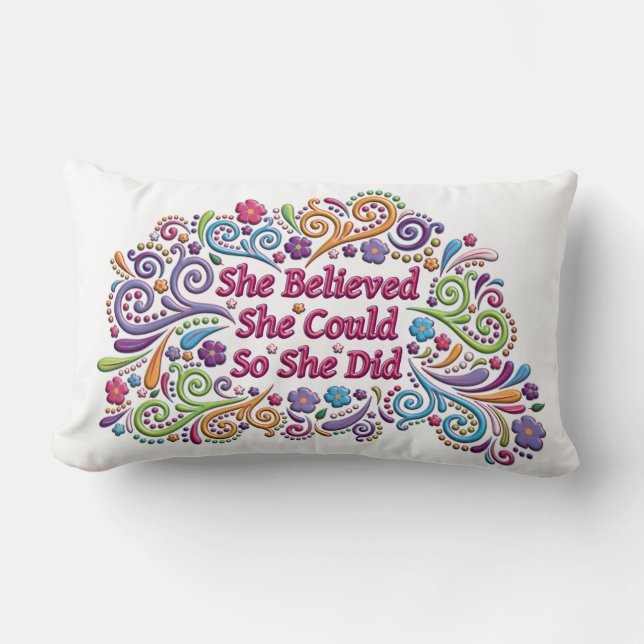 Ze geloofde dat ze kon, dus deed ze Pillow Kussen (Voorkant)