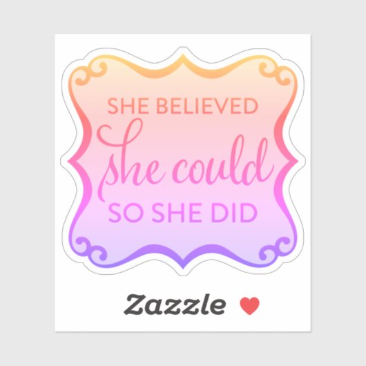 Ze geloofde dat ze kon Stickers (Vel)