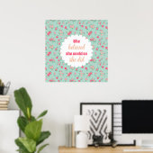 Ze geloofde dat ze roze Dainty Flowers kon Blauwgr Poster (Thuiskantoor)