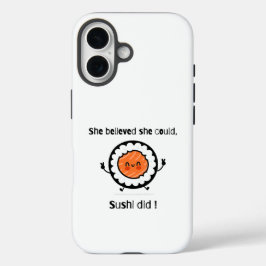 Ze geloofde dat ze sushi deed-grappige woordspelin iPhone 16 hoesje