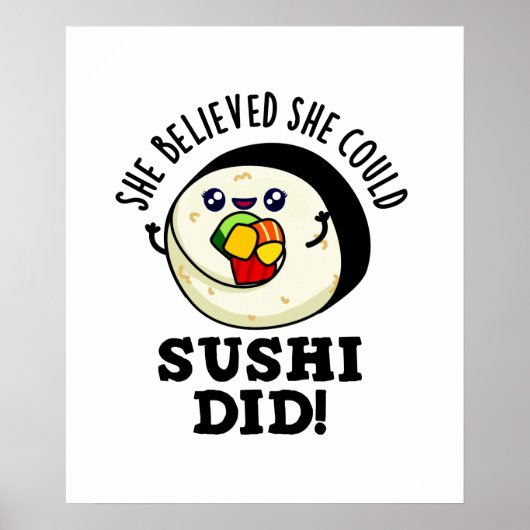 Ze geloofde dat ze Sushi een positieve voedselwoor Poster (Voorkant)