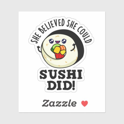Ze geloofde dat ze Sushi een positieve voedselwoor Sticker (Vel)